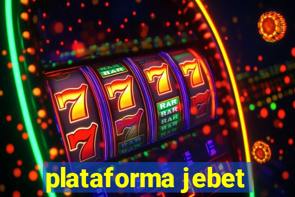 plataforma jebet